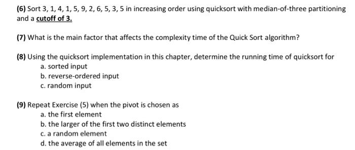 i need solution question 8 (6) Sort 3, 1,4, 1,5,9, 2, 6,