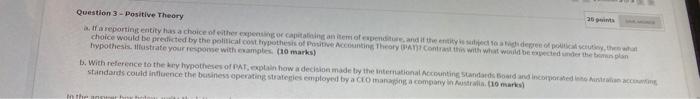 25 int Question 3 - Positive Theory I reporting entity has