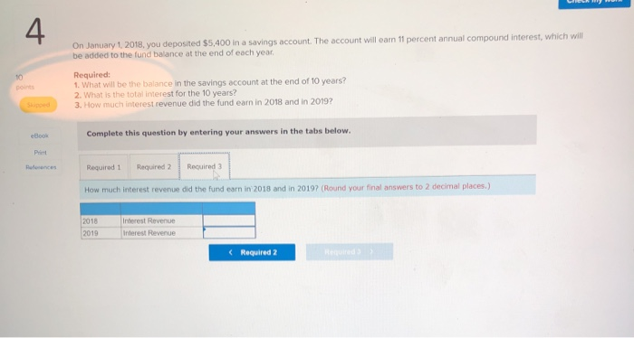 The account will earn 11 percent annual compound interest, which will be