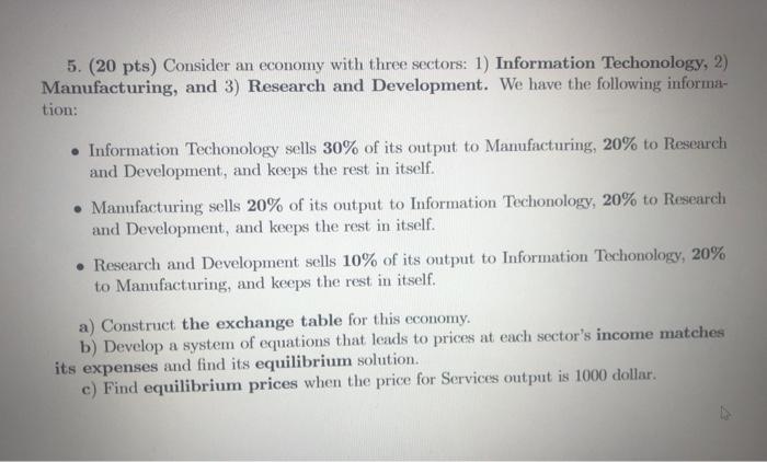 Hello guys i need help with this question please!! 5. (20 pts)