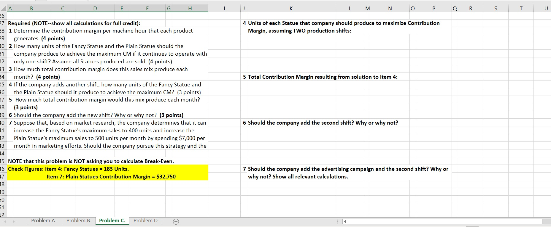 G H 4 Problem C (26 points): 5 Statue Company is able