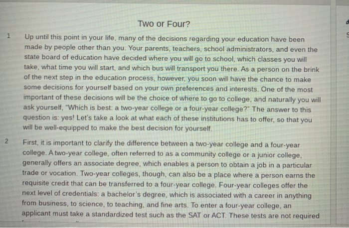 accurately describe main ideas from the text. che A The two-year college