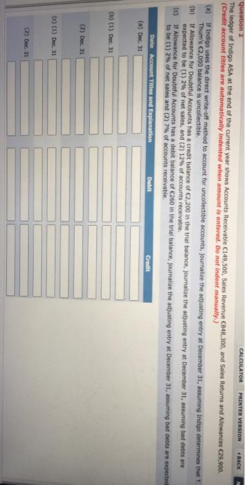  Question 2 CALCULATOR PRINTER VERSION BACK N The ledger of Indigo