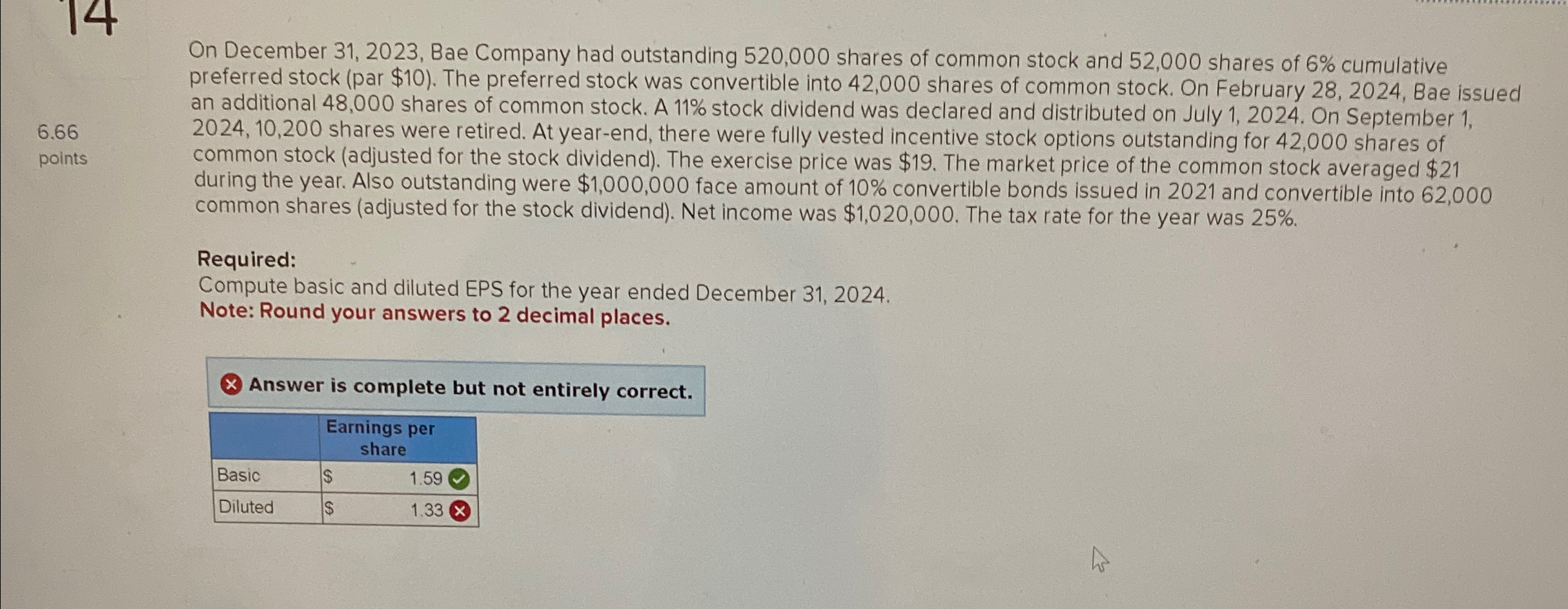  On December 31,2023, Bae Company had outstanding 520,000 shares of common