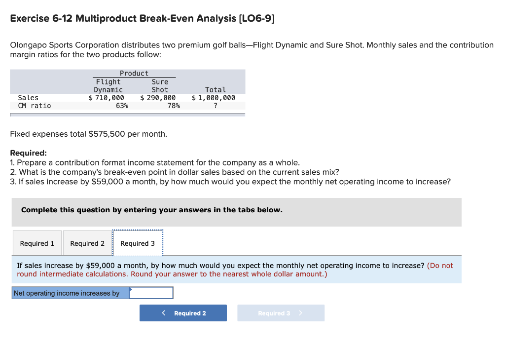 how do you find the net income for this? Exercise 6-12 Multiproduct