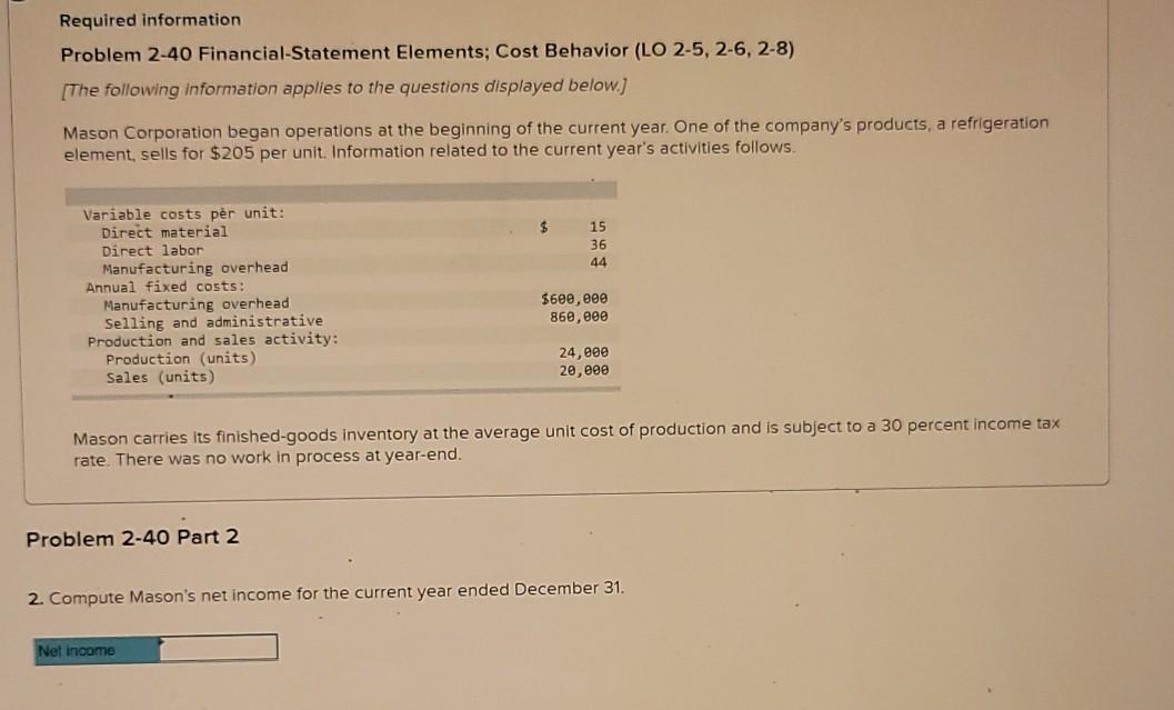 2-6, 2-8) [The following information applies to the questions displayed below.] Mason
