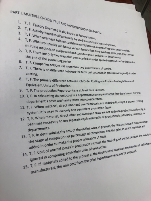  PART I. MULTIPLE CHOICE/TRUE AND FALSE QUESSTIONS (30 POINTS 1. T,