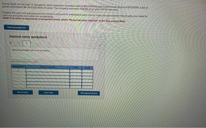 operations. Hollis industries recorded sales of $10,500,000 and explenienced rerurns of $720.000.