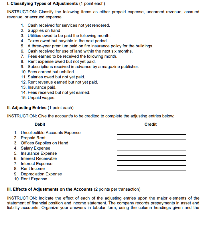 1. Classifying Types of Adjustments (1 point each) INSTRUCTION: Classify the
