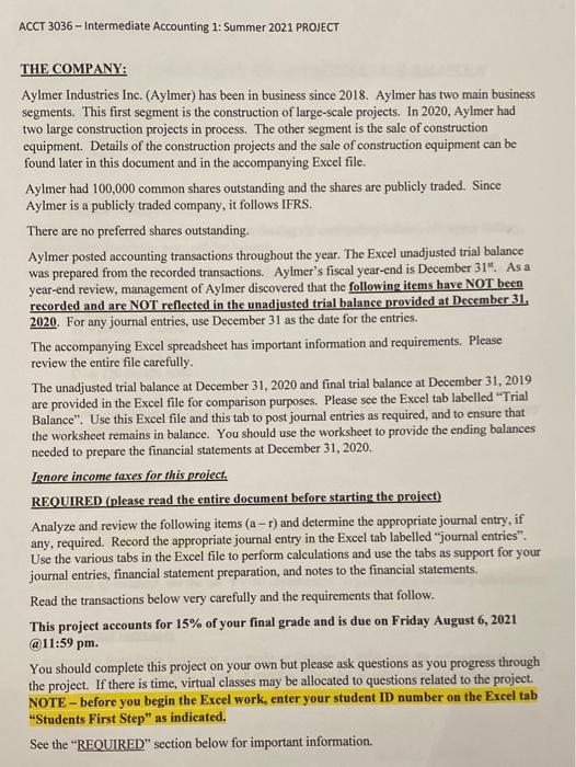  ACCT 3036 - Intermediate Accounting 1: Summer 2021 PROJECT THE COMPANY: