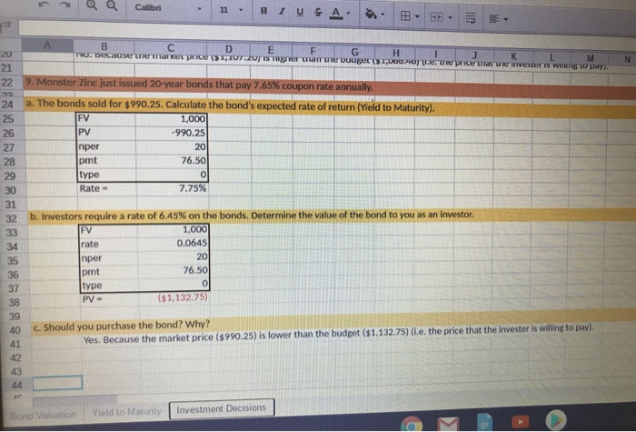 return. What would be the value of the bonds to these investors?