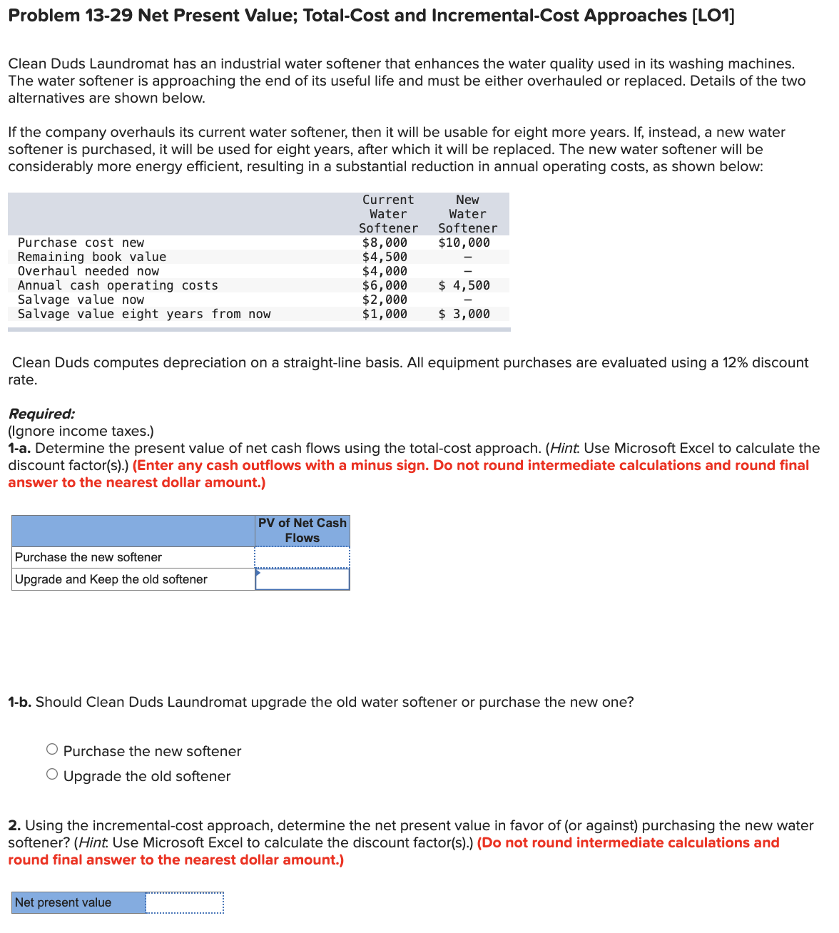  Problem 13-29 Net Present Value; Total-Cost and Incremental-Cost Approaches [LO1] Clean
