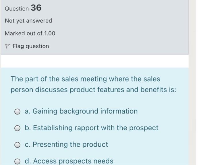 I want a quick solution without explanation Question 36 Not yet answered