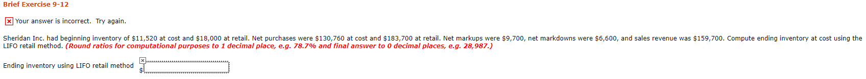  Brief Exercise 9-12 * Your answer is incorrect. Try again. Sheridan