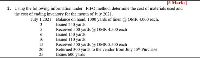  (5 Marks) 2. Using the following information under FIFO method, determine