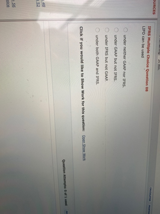  25 min. SURCES IFRS Multiple Choice Question 08 LIFO can be