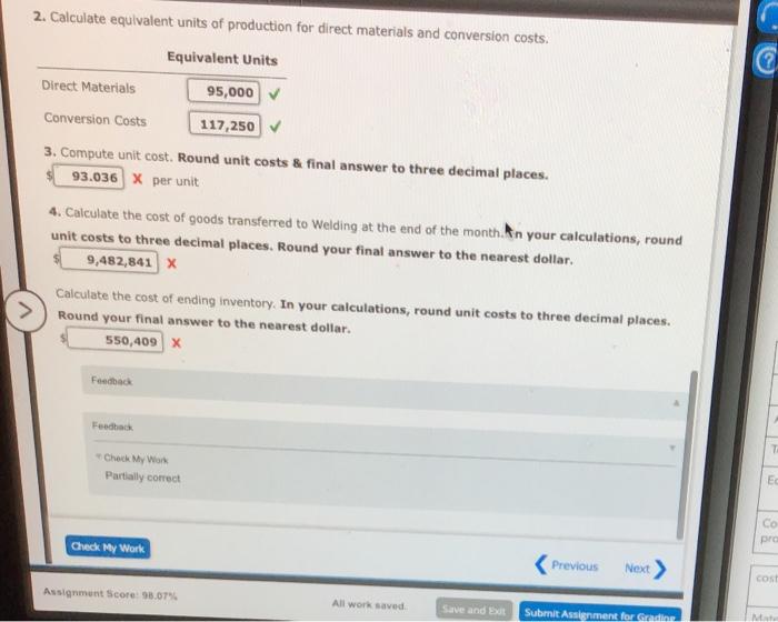 Physical Flow, Equivalent Units, Unit Costs, Cost Assignment Swasey Fabrication, Inc., manufactures
