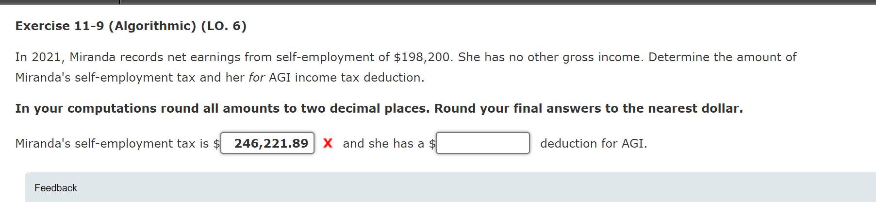 Exercise 11-9 (Algorithmic) (LO. 6) In 2021, Miranda records net earnings