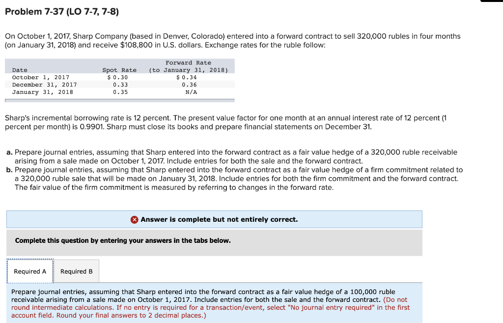 Problem 7-37 (LO 7-7, 7-8) On October 1, 2017, Sharp Company