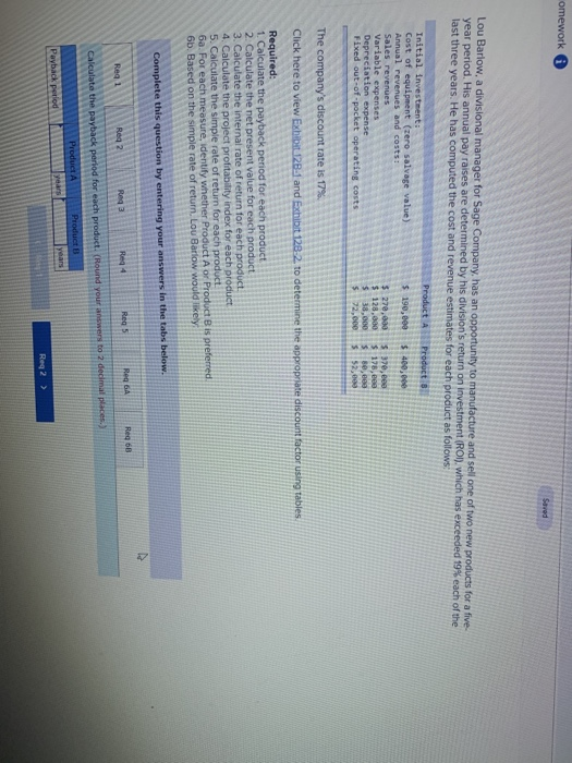  please help asap omework Lou Barlow, a divisional manager for Sage