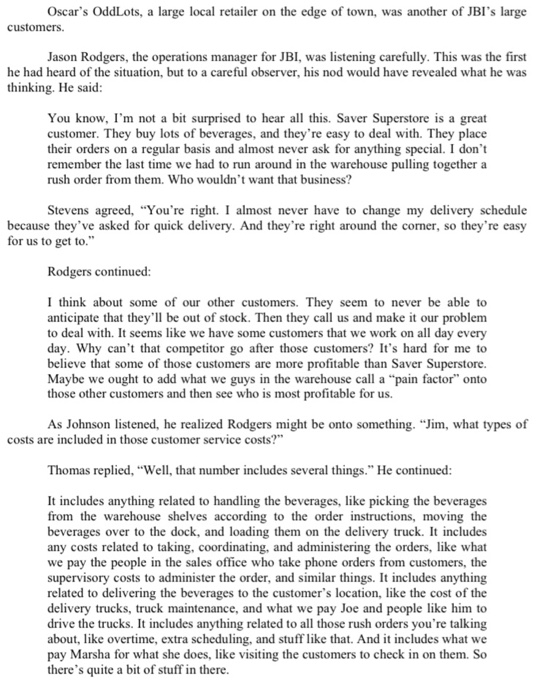 contribution to cost Assessing customer profitability Using customer cost and profitability data