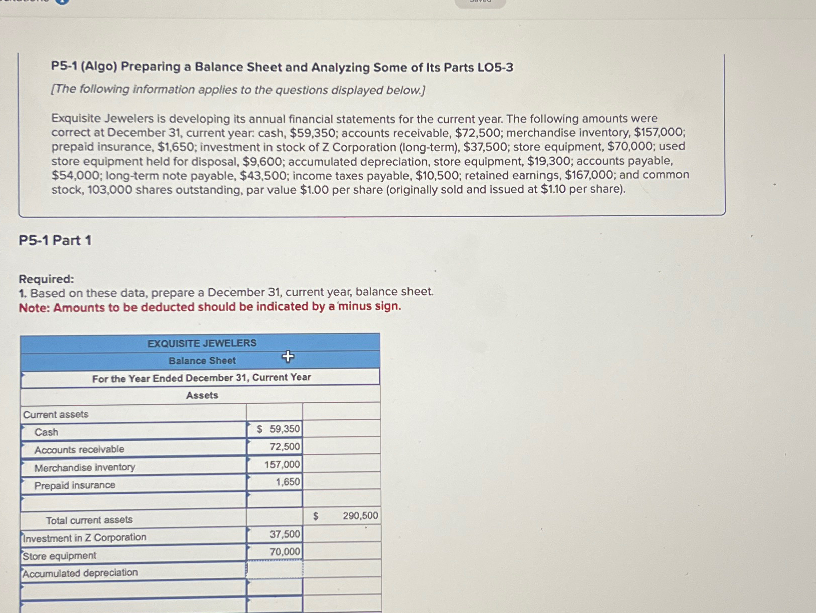  P5-1(Algo) Preparing a Balance Sheet and Analyzing Some of Its Parts