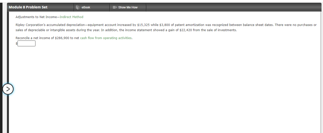 Module 8 Problem Set eBook Show Me How Adjustments to Net
