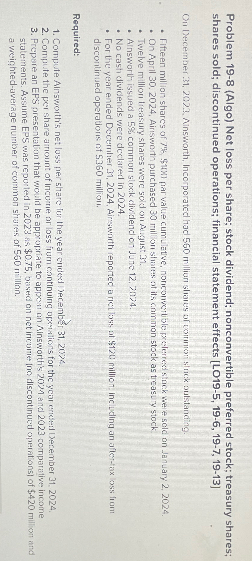  Problem 19-8(Algo) Net loss per share; stock dividend; nonconvertible preferred stock;