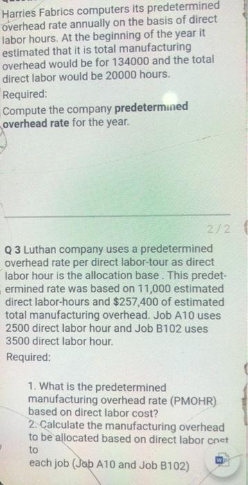  Harries Fabrics computers its predetermined overhead rate annually on the basis