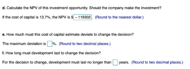 is wrong. Note for part d-f the cost of capital is 14%!