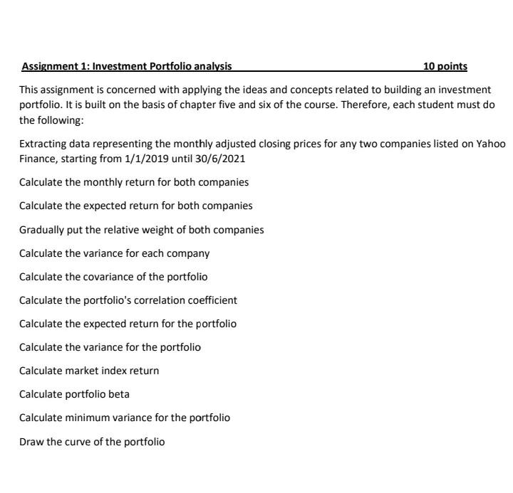 Assignment 1: Investment Portfolio analysis 10 points This assignment is concerned