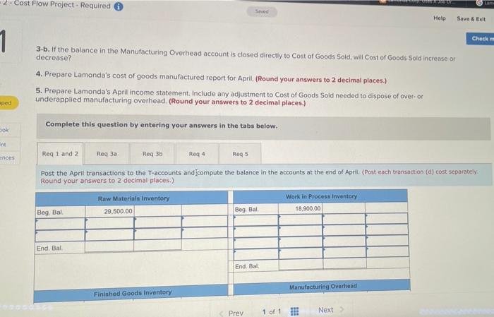 Lomonda Corp. uses a job order cost system. On April 1, the