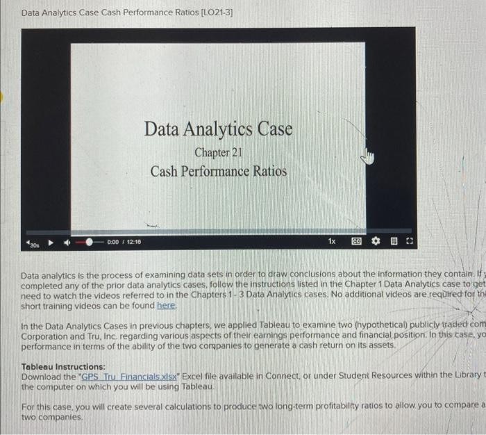  Data Analytics Case Cash Performance Ratios [LO21-3] Data Analytics Case Chapter