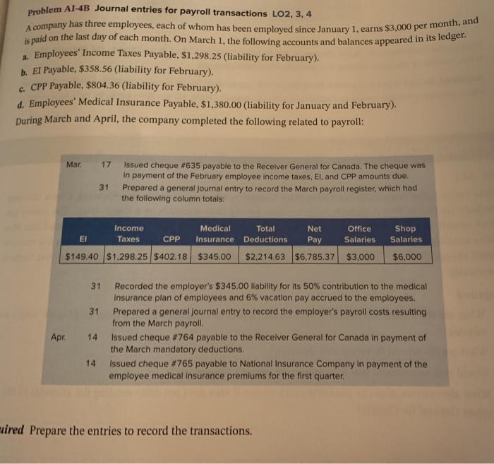  Problem A1-4B Journal entries for payroll transactions Lo2, 3, 4 s