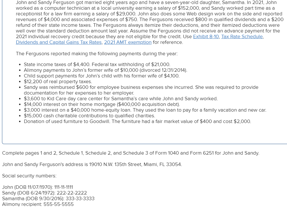  Really need help filling out the schedules and forms. John and