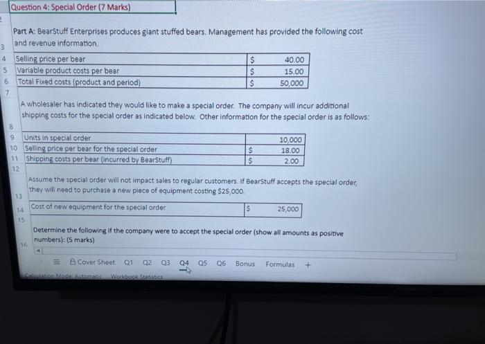  Question 4: Special Order (7 Marks) 2 Part A: Bearstuff Enterprises