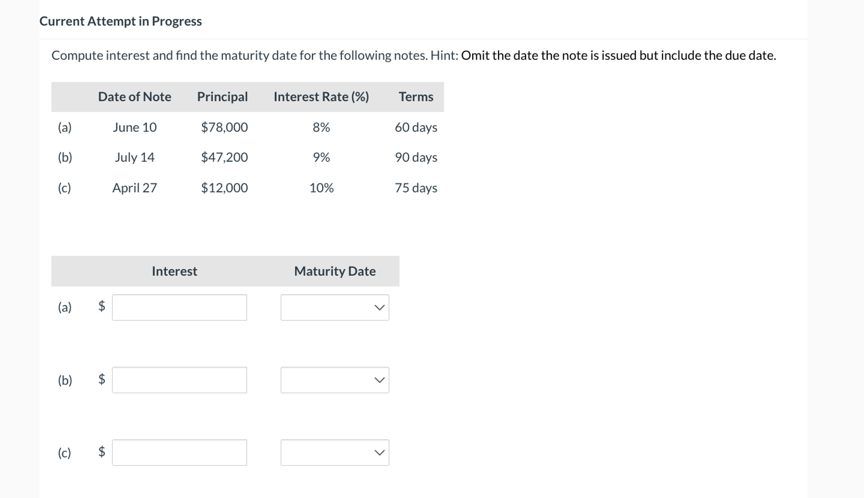  Current Attempt in Progress Compute interest and find the maturity date
