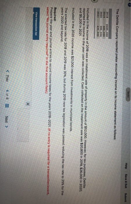  Seved Help Save & Exit Submit The DeVille Company reported pretax