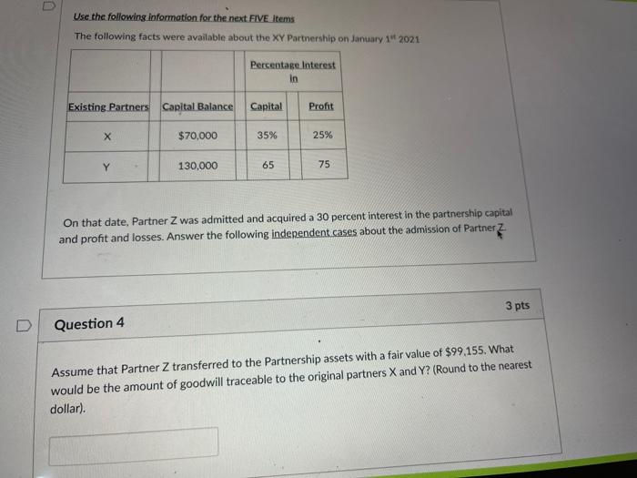  U Use the following information for the next FIVE Items The