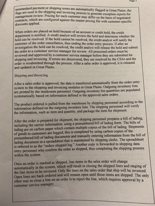 in ABC's revenue process, the engagement team has obtained a revenue process