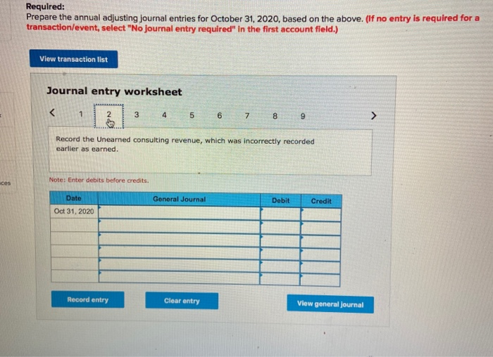unadjusted trial balance at October 31, 2020, follows: Credit Debit $ 26,700