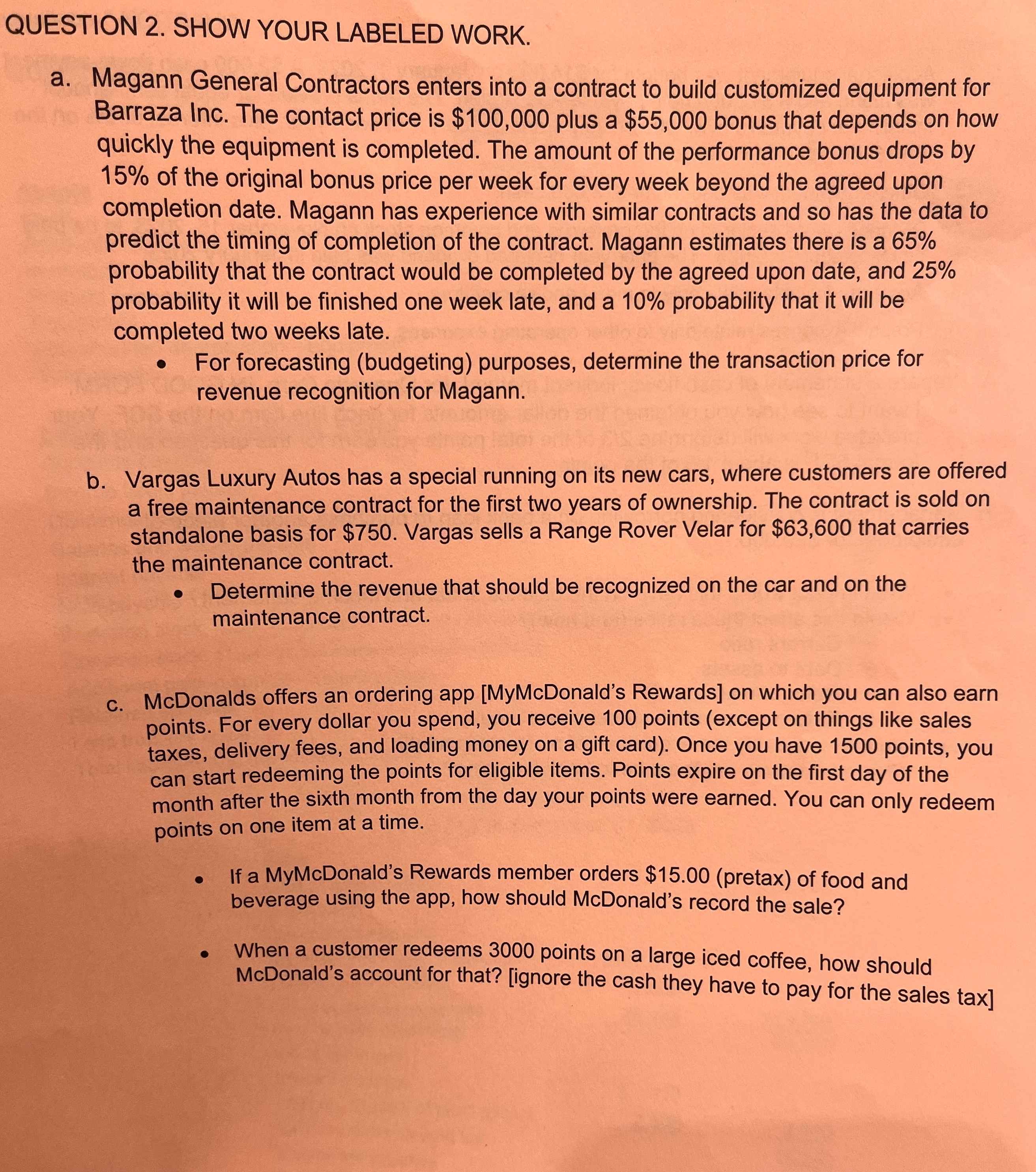 USING JOURNAL ENTRIES ANSWER: a. Magann General Contractors enters into a