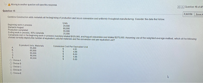  > A Moving to another question will save this response Question