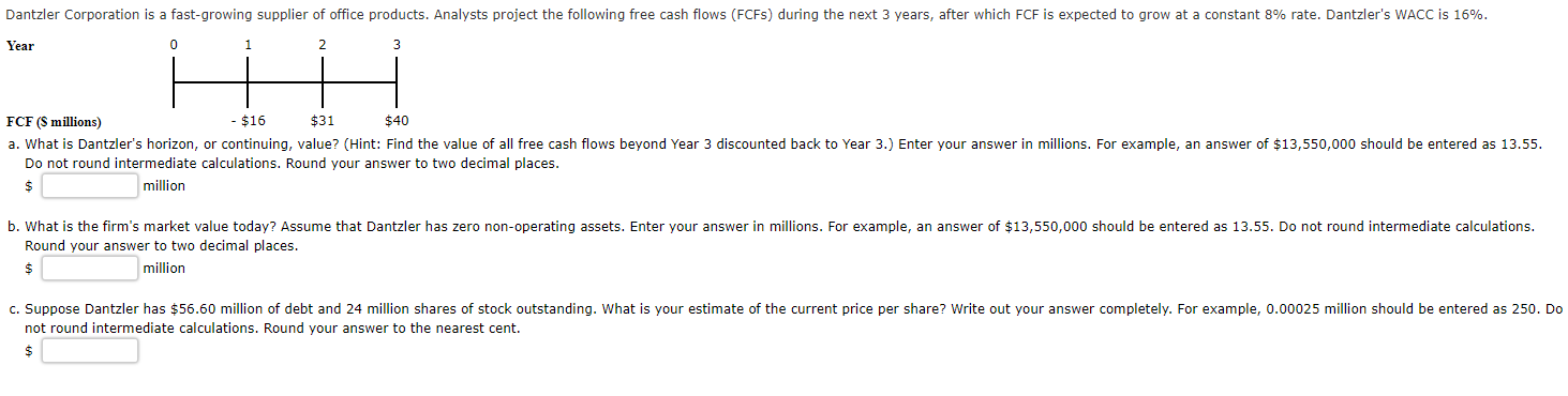  Year FCF (\$ millions) Do not round intermediate calculations. Round your