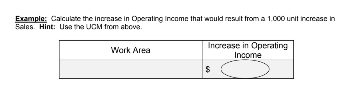 in Operating Income resulting from a 1000 unit increase in sales? See