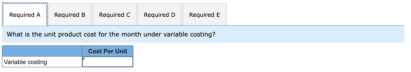 Direct labor Variable manufacturing overhead Variable selling and administrative expense Fixed costs: