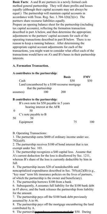 tax Basic Facts: A and B are partners in a newly