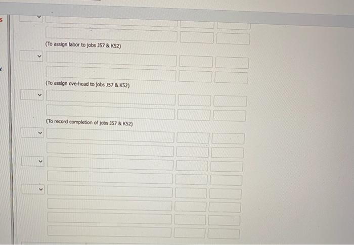 Using a job cost system to produce these parts, the following events