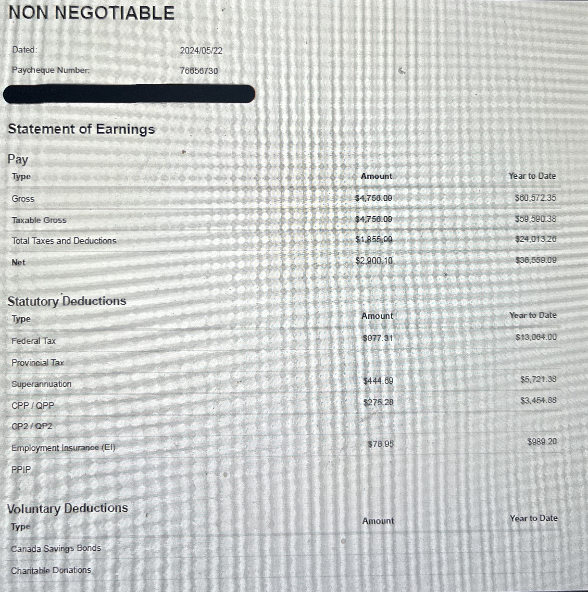  NON NEGOTIABLE Dated: 2024/05/22 Paycheque Number: 76656730 Statement of Earnings Pay