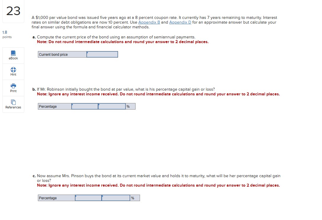  A $1,000 par value bond was issued five years ago at